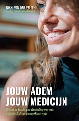 Foto van Jouw adem, jouw medicijn - nikki van der velden - ebook