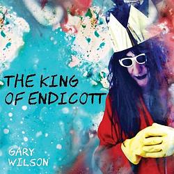 Foto van The king of endicott - cd (0889466116520)