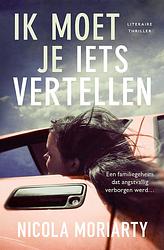 Foto van Ik moet je iets vertellen - nicola moriarty - ebook (9789026157110)