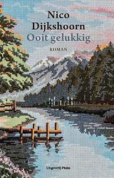 Foto van Ooit gelukkig - nico dijkshoorn - ebook (9789492928306)