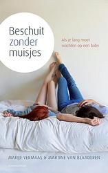 Foto van Beschuit zonder muisjes - marije vermaas, martine van blaaderen - ebook (9789023929109)