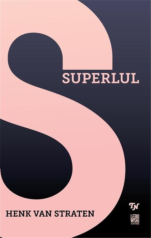 Foto van Superlul - henk van straten - ebook (9789048811533)