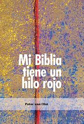 Foto van Mi biblia tiene un hilo rojo - peter van olst - ebook