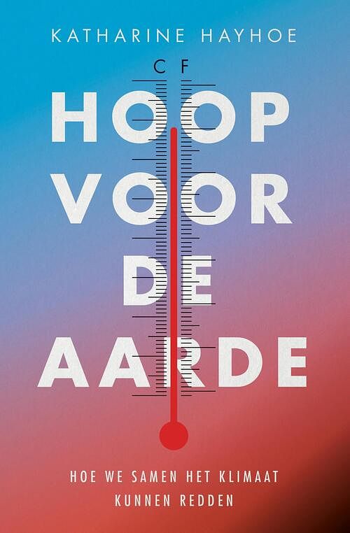 Foto van Hoop voor de aarde - katharine hayhoe - ebook (9789043537810)