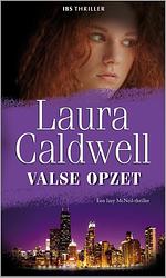 Foto van Valse opzet - laura caldwell - ebook