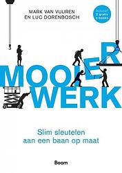 Foto van Mooier werk - luc dorenbosch, mark van vuuren - ebook (9789024402618)