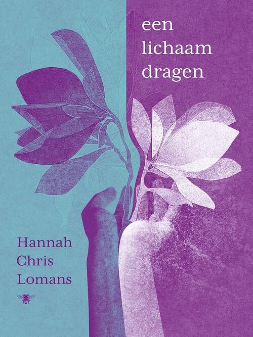 Foto van Een lichaam dragen - chris lomans - paperback (9789403178011)