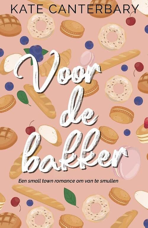 Foto van Voor de bakker - kate canterbary - paperback (9789464820027)