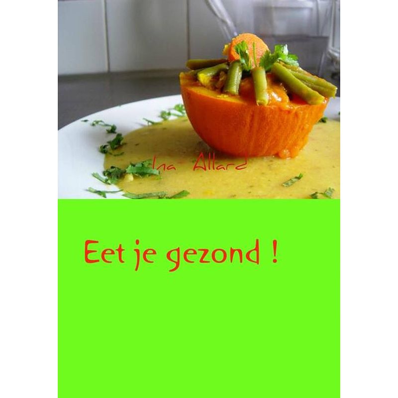 Foto van Eet je gezond!