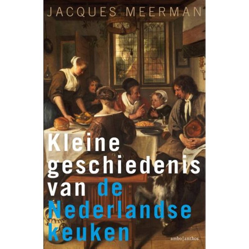 Foto van Kleine geschiedenis van de nederlandse keuken