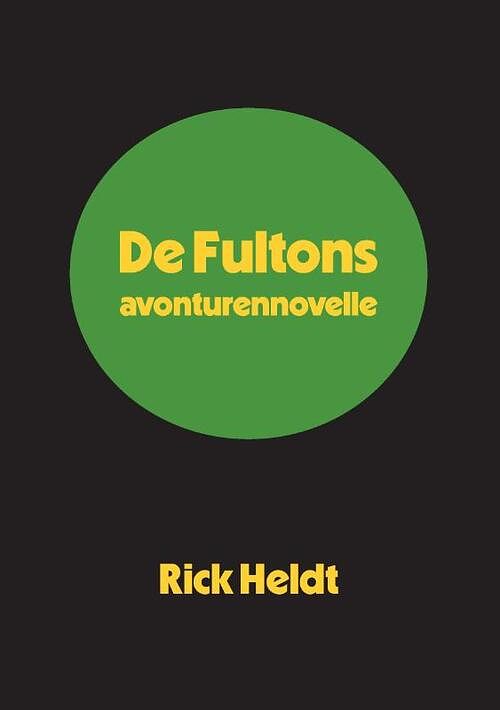 Foto van De fultons - rick heldt - paperback (9789464438840)