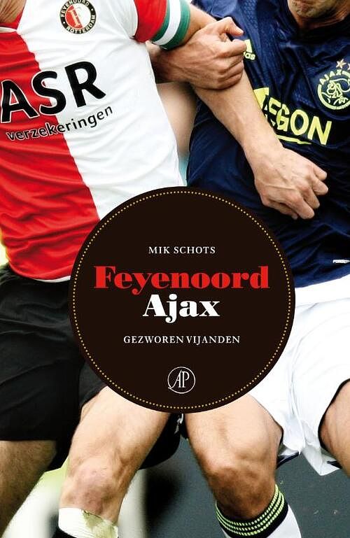 Foto van Feyenoord-ajax - mik schots - ebook (9789029588195)