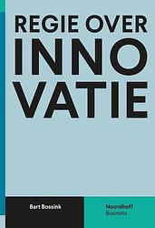 Foto van Regie over innovatie - bart bossink - paperback (9789001893163)