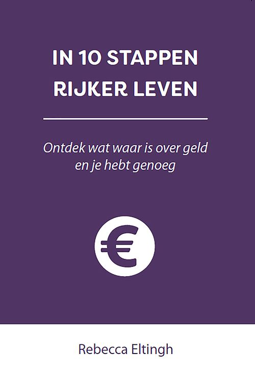 Foto van In 10 stappen rijker leven - rebecca eltingh - ebook (9789493222267)