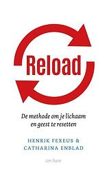 Foto van Reload - catharina enblad, hendrik fexeus - paperback (9789025908157)