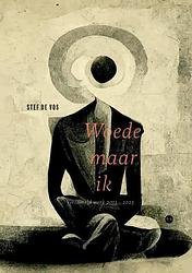 Foto van Woede maar ik - stef de vos - paperback (9789464687361)