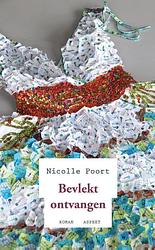 Foto van Bevlekt ontvangen - nicolle poort - paperback (9789461532138)