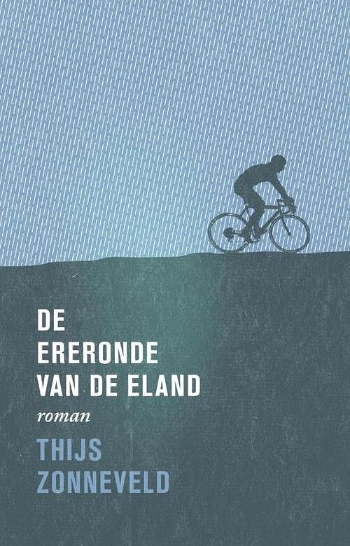 Foto van De ereronde van de eland - thijs zonneveld - ebook (9789020410440)