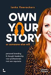 Foto van Own your story. or someone else will. - ianka fleerackers - ebook