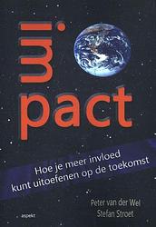 Foto van Impact - peter van der wel, stefan stroet - paperback (9789461539274)