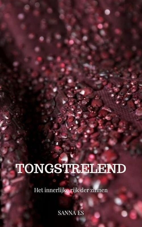 Foto van Tongstrelend - sanna es - paperback (9789464653434)