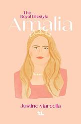 Foto van Amalia, the royal lifestyle - justine marcella - ebook