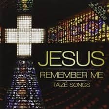 Foto van Jesus remember me - taize songs - cd (5038508013753)