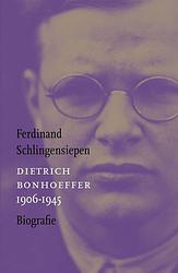 Foto van Dietrich bonhoeffer 1906-1945 - ferdinand schlingensiepen - ebook (9789043527521)