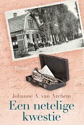 Foto van Een netelige kwestie - johanne a. van archem - ebook