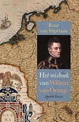 Foto van Het reisboek van willem van oranje - rené van stipriaan - hardcover (9789021469850)