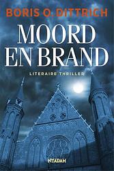 Foto van Moord en brand - boris dittrich - ebook (9789046809471)