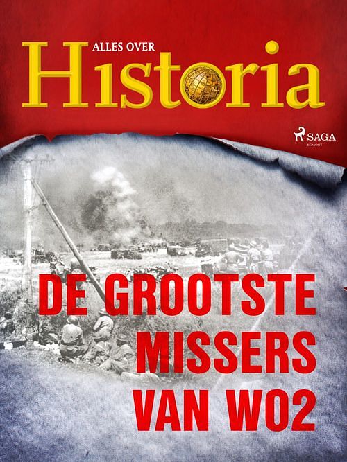 Foto van De grootste missers van wo2 - alles over historia - ebook