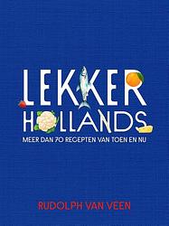 Foto van Lekker hollands - rudolph van veen - ebook