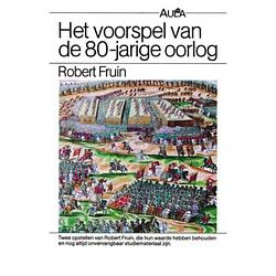 Foto van Voorspel van de 80-jarige oorlog - vantoen.nu