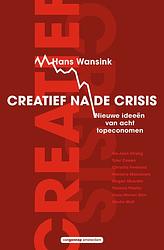 Foto van Creatief na de crisis - hans wansink - ebook (9789461649928)