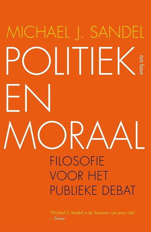 Foto van Politiek en moraal - michael j. sandel - ebook (9789025905422)