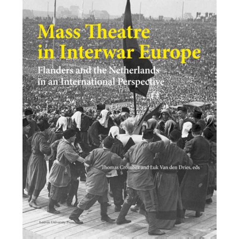 Foto van Mass theatre in interwar europe - kadoc-