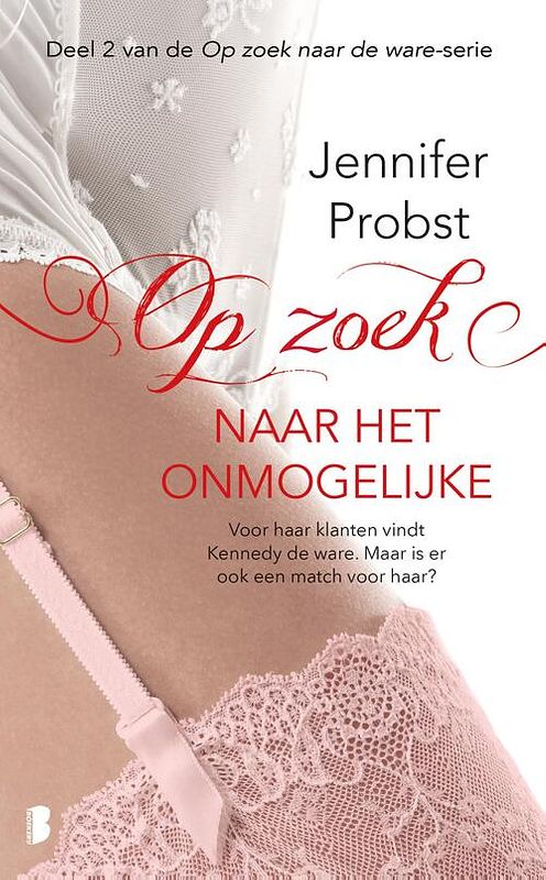 Foto van Op zoek naar het onmogelijke - jennifer probst - ebook (9789460239342)