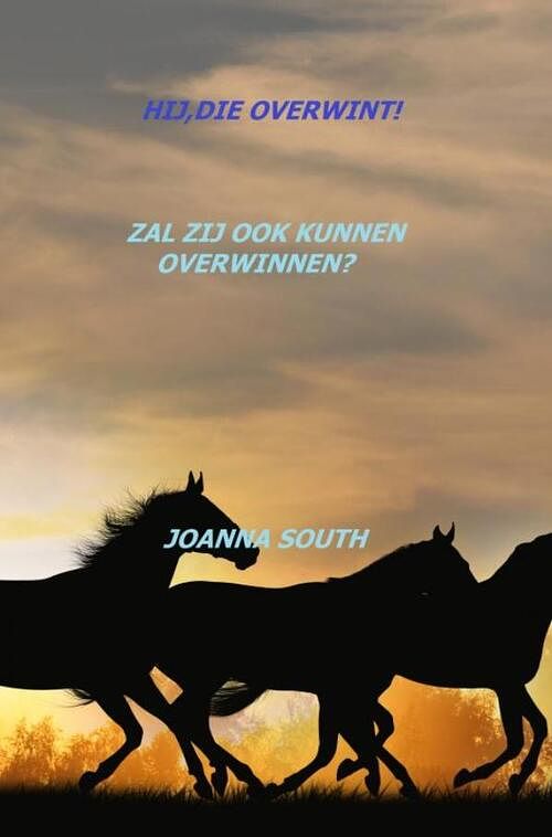 Foto van Hij, die overwint! - joanna south - ebook (9789464052473)