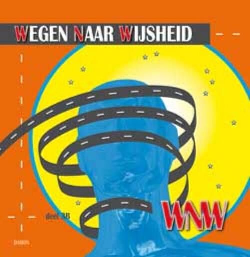 Foto van Wegen naar wijsheid - ton vink - hardcover (9789460360442)