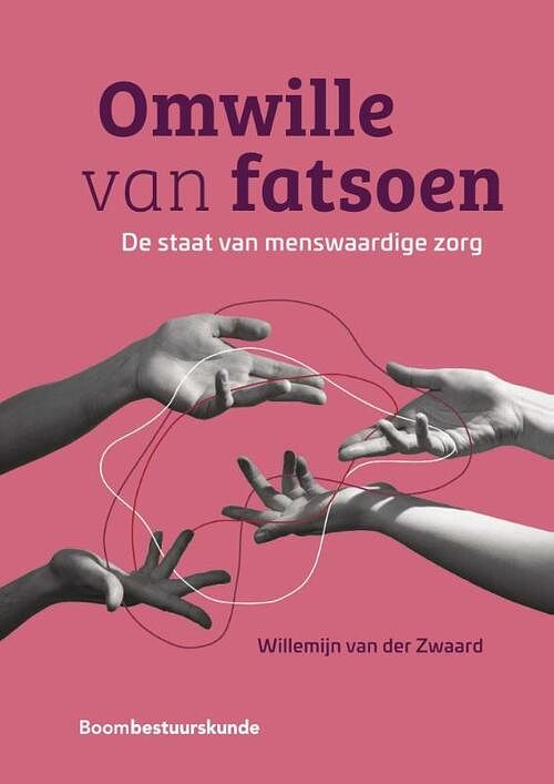 Foto van Omwille van fatsoen - willemijn van der zwaard - paperback (9789462362222)