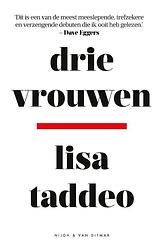 Foto van Drie vrouwen - lisa taddeo - ebook (9789038807201)