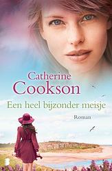 Foto van Een heel bijzonder meisje - catherine cookson - ebook (9789402310535)