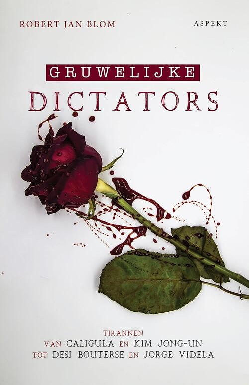 Foto van Gruwelijke dictators - robert jan blom - ebook (9789464248722)