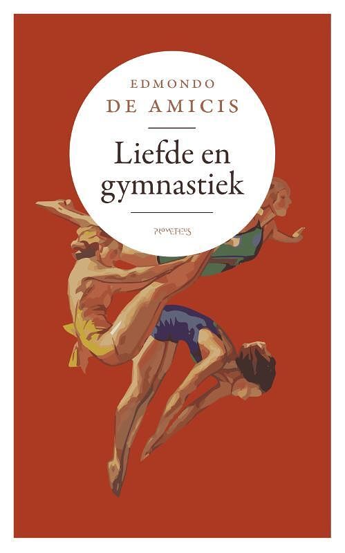 Foto van Liefde en gymnastiek - edmondo de amicis - hardcover (9789044649741)