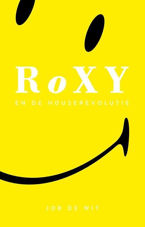 Foto van Roxy en de house revolutie - job de wit - ebook (9789081875974)