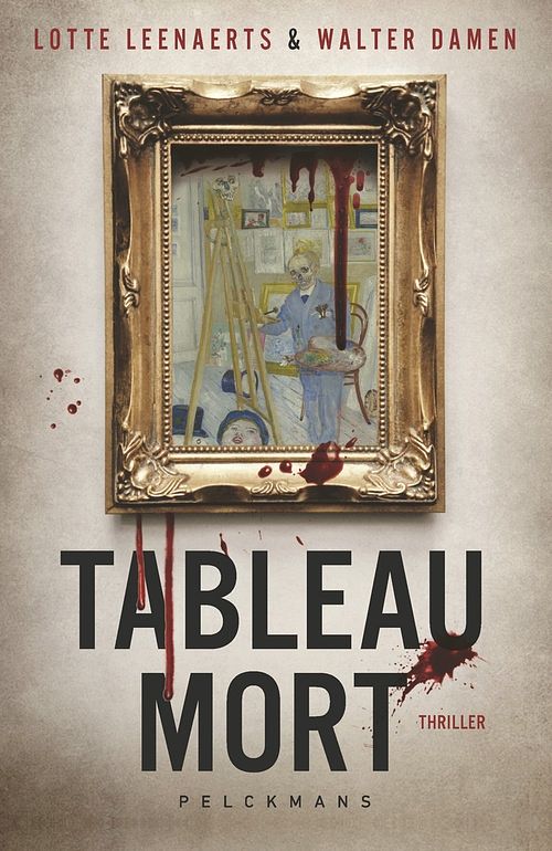 Foto van Tableau mort - lotte leenaerts, walter damen - ebook