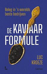 Foto van De kaviaarformule - luc kroeze - paperback (9789401485562)