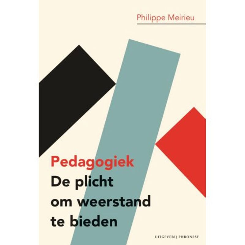 Foto van Pedagogiek: de plicht om weerstand te bieden