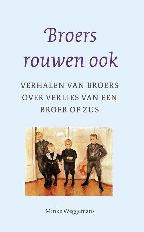 Foto van Broers rouwen ook - minke weggemans - ebook (9789043511964)